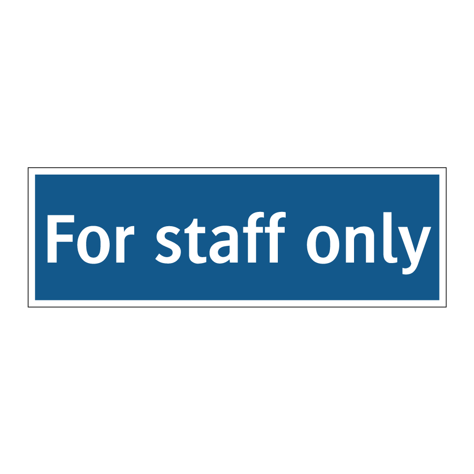 For staff only