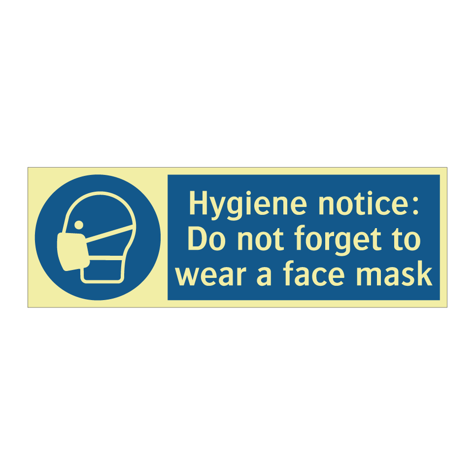 Hygiene notice: Do not forget to wear a face mask
