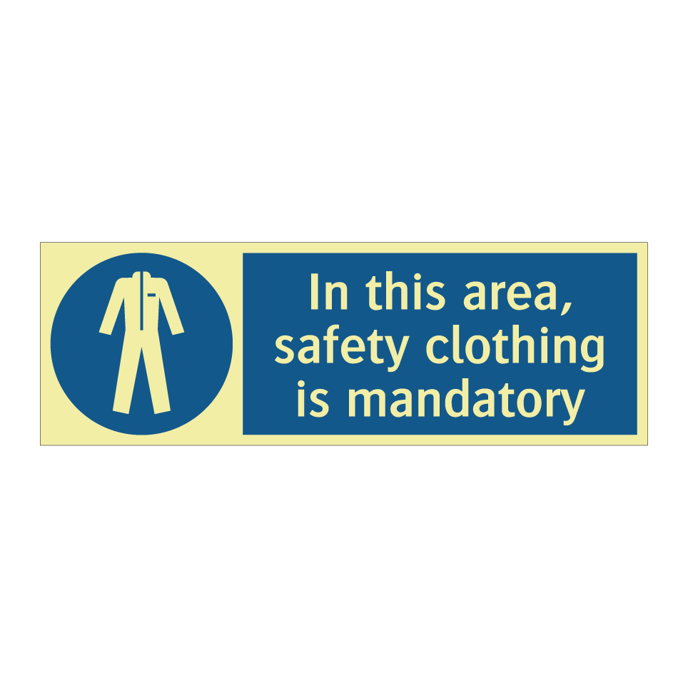 In this area, safety clothing is mandatory