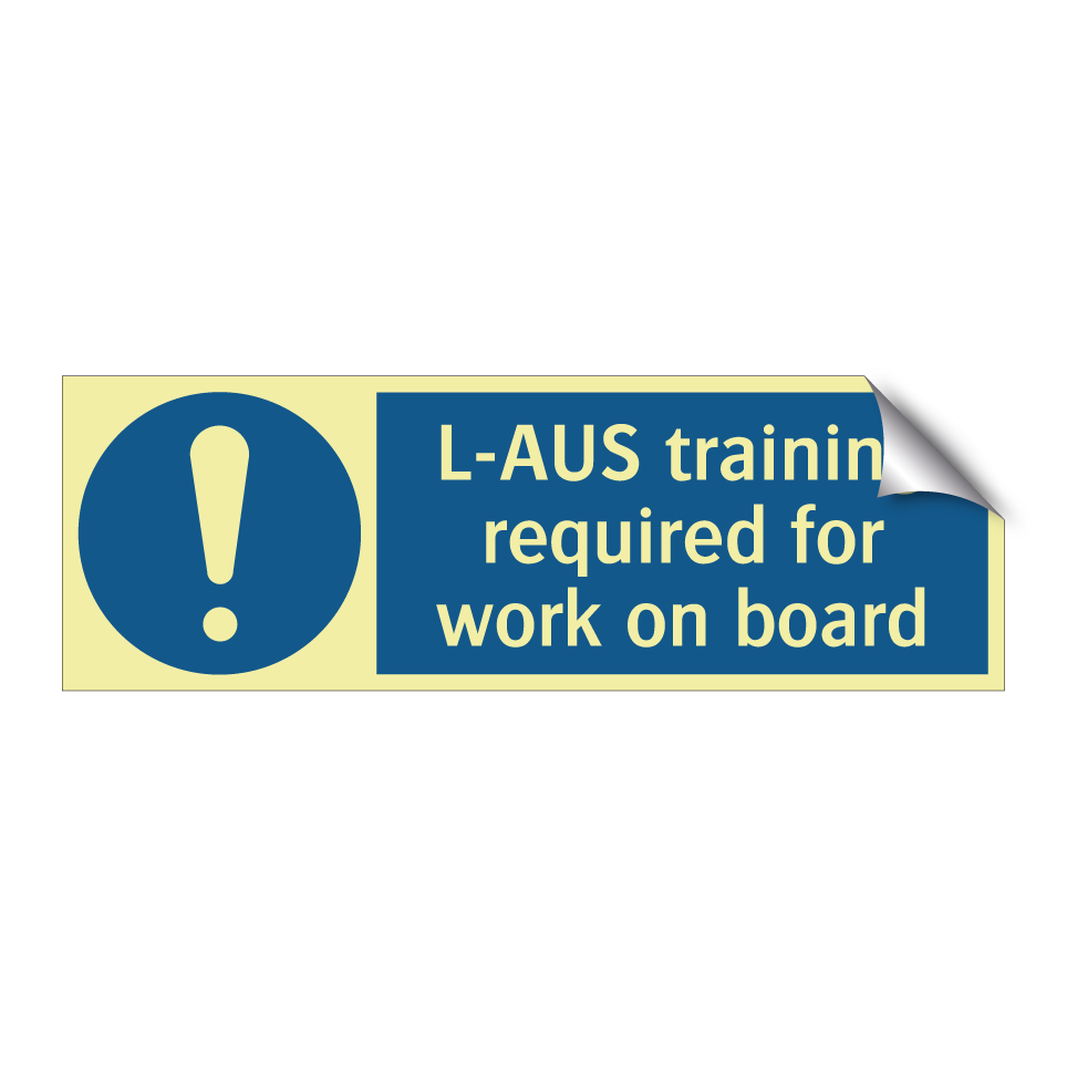 L-AUS training required for work on board