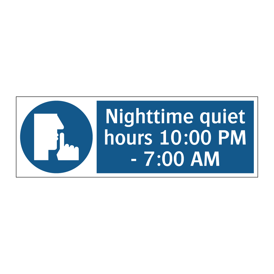 Nighttime quiet hours 10:00 PM - 7:00 AM