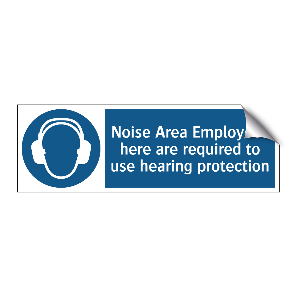 Noise Area Employees here are required to use hearing protection