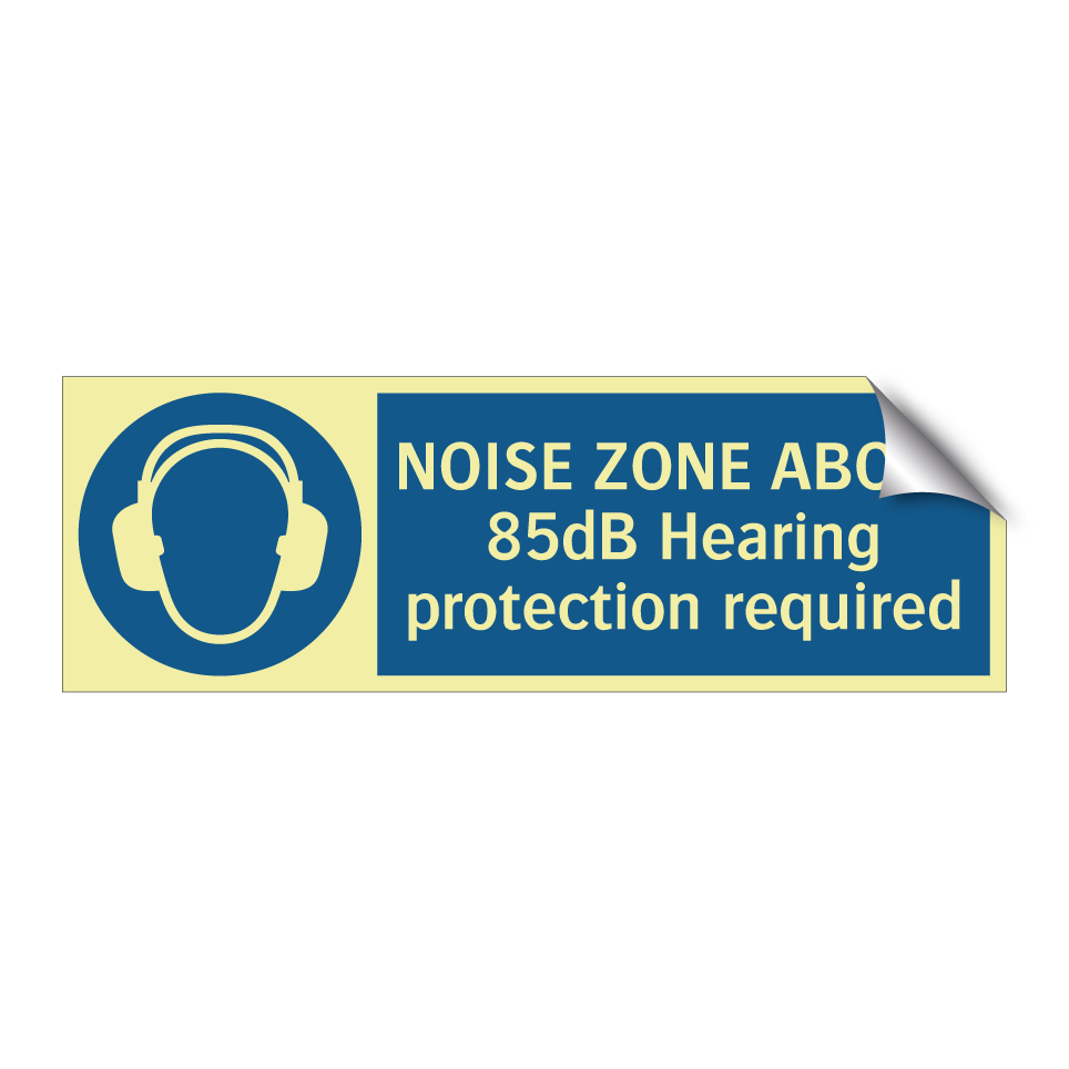 NOISE ZONE ABOVE 85dB Hearing protection required