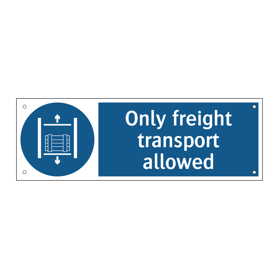 Only freight transport allowed