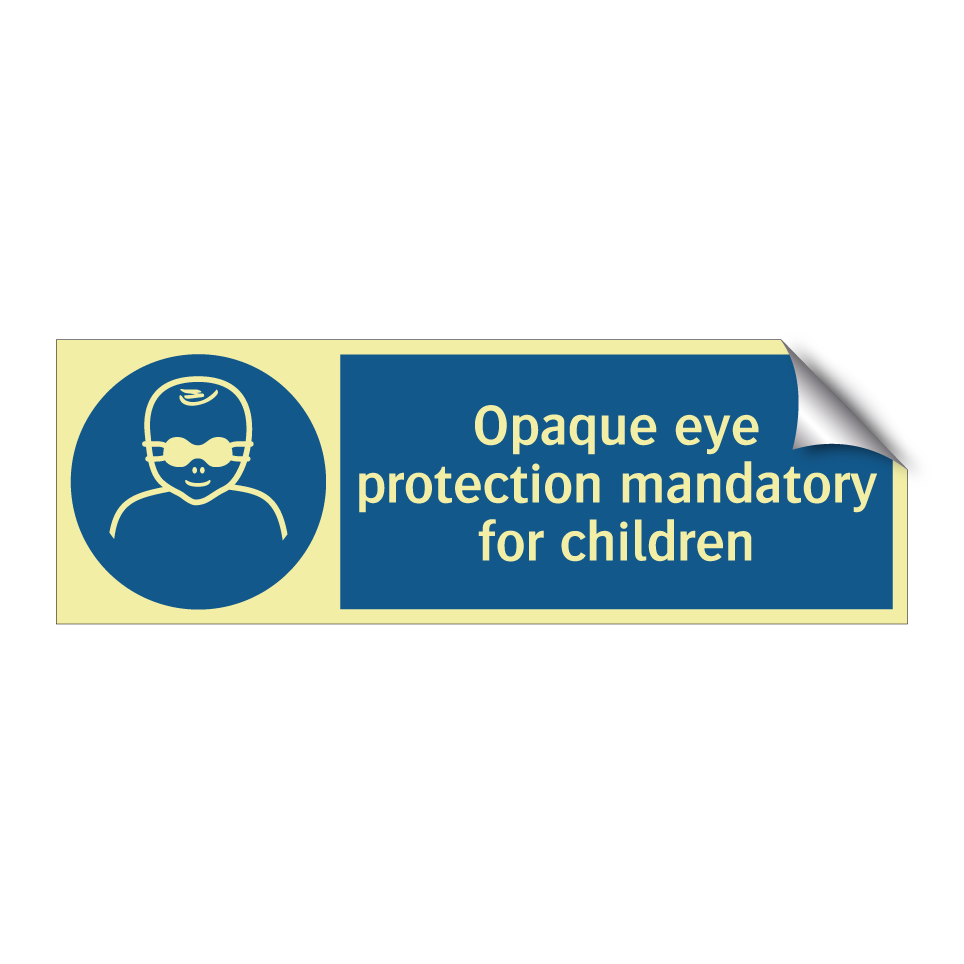 Opaque eye protection mandatory for children