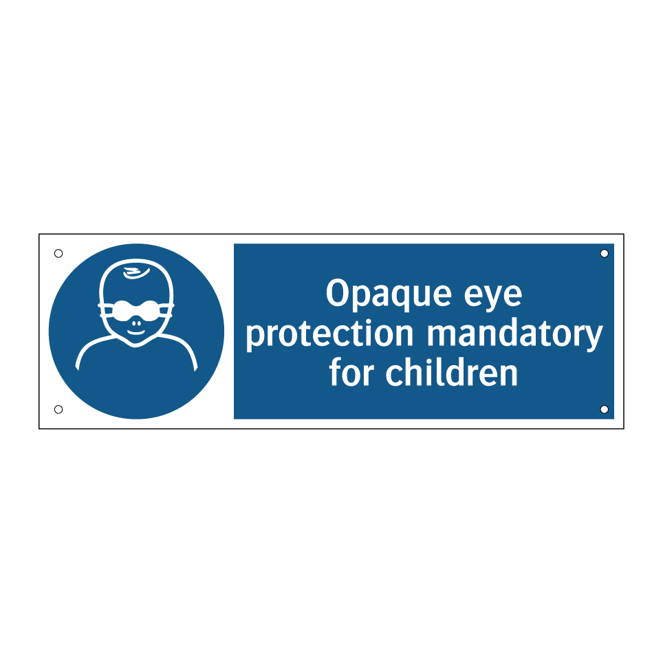 Opaque eye protection mandatory for children