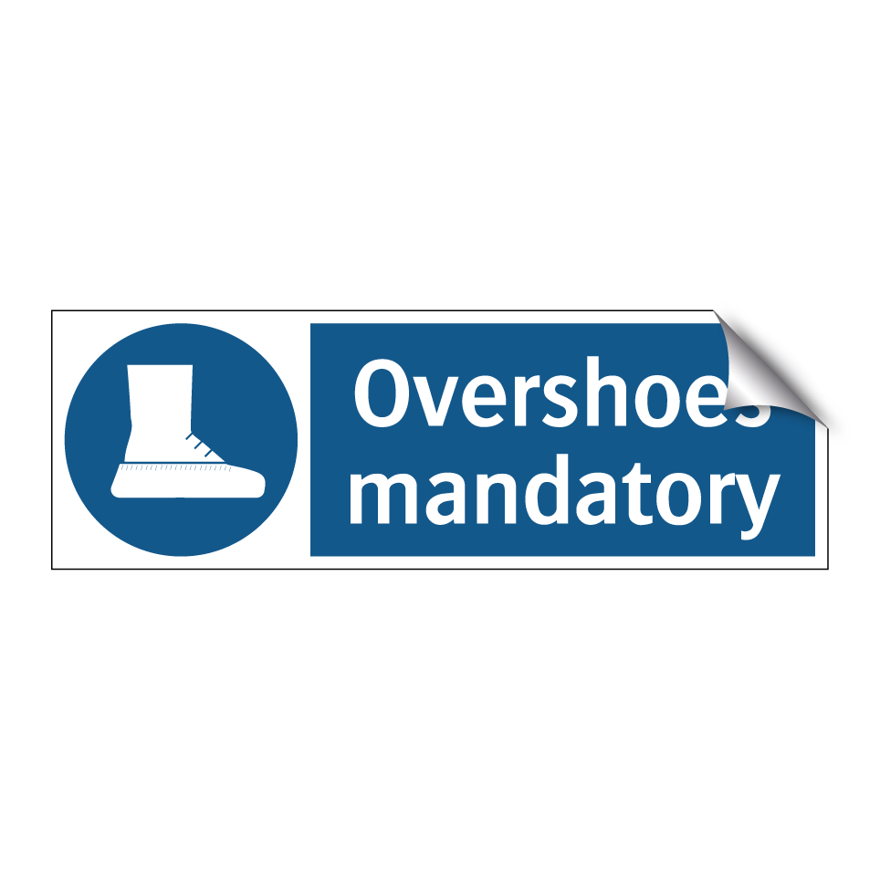 Overshoes mandatory