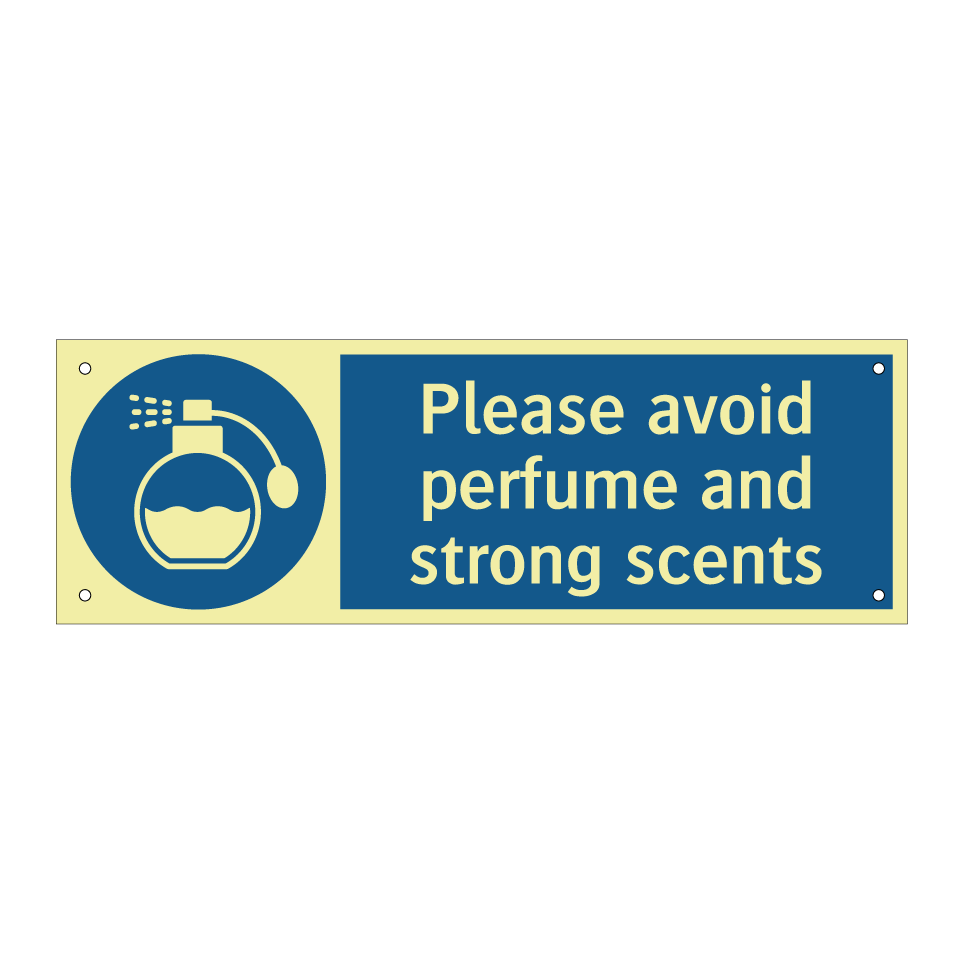 Please avoid perfume and strong scents