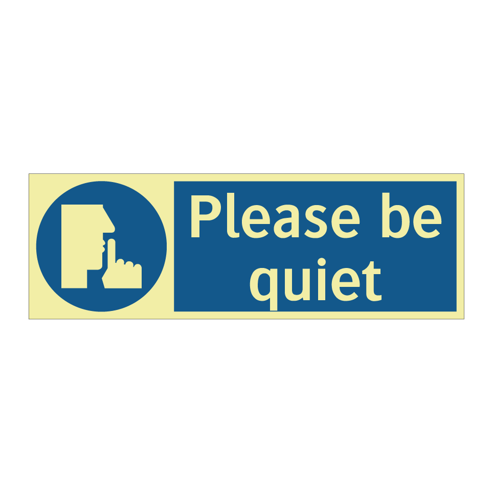 Please be quiet