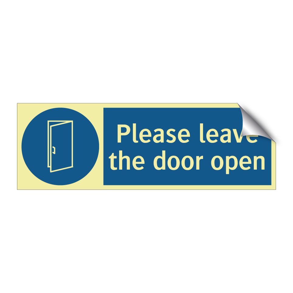 Please leave the door open