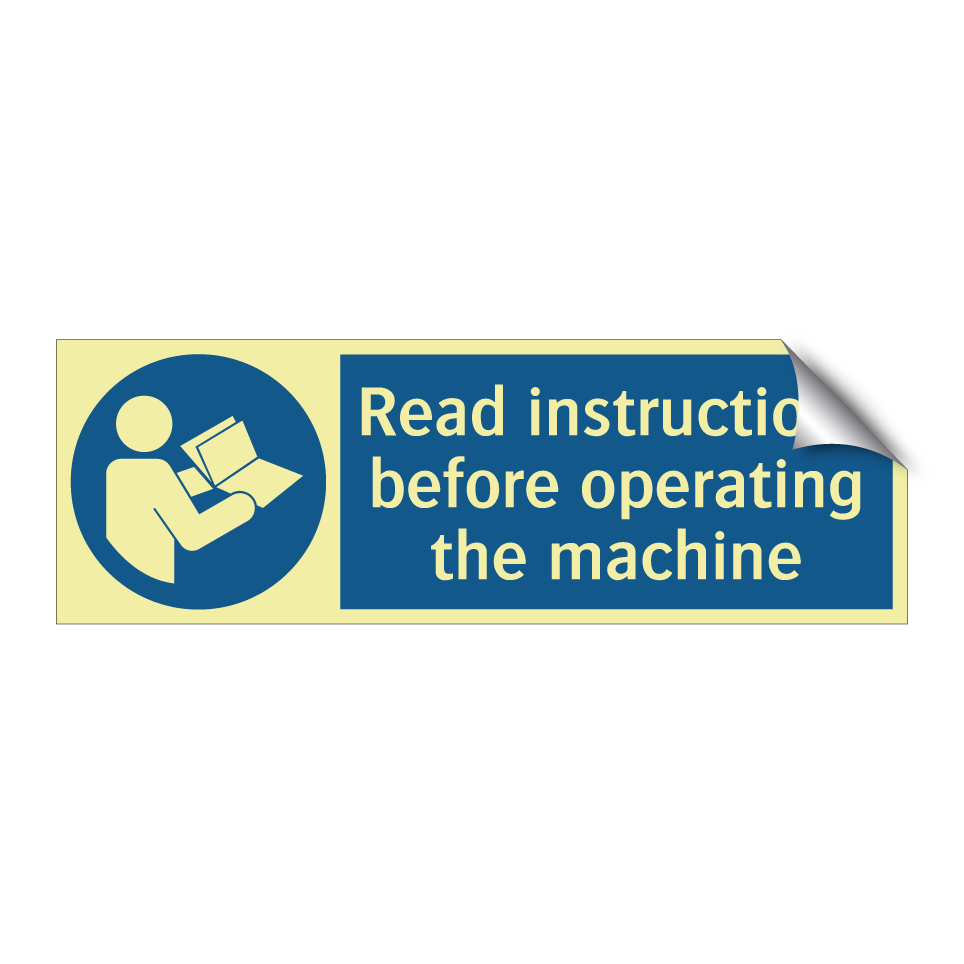 Read instructions before operating the machine