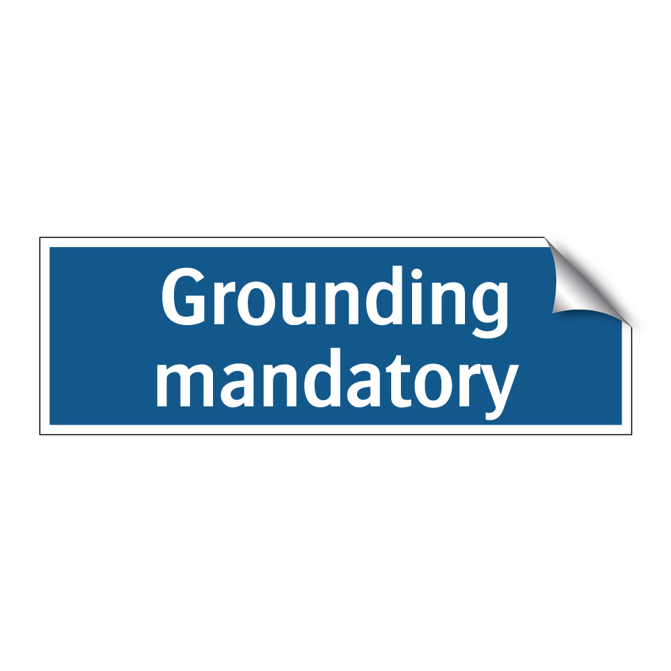 Grounding mandatory