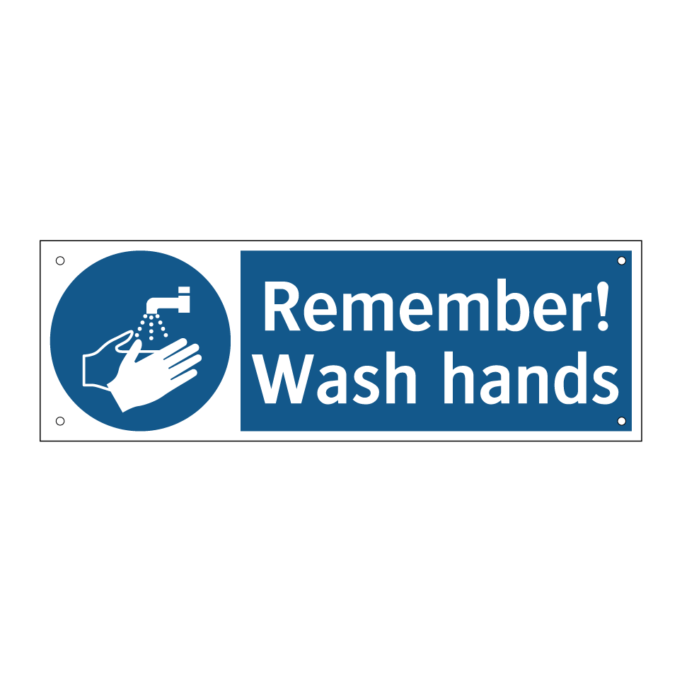 Remember! Wash hands