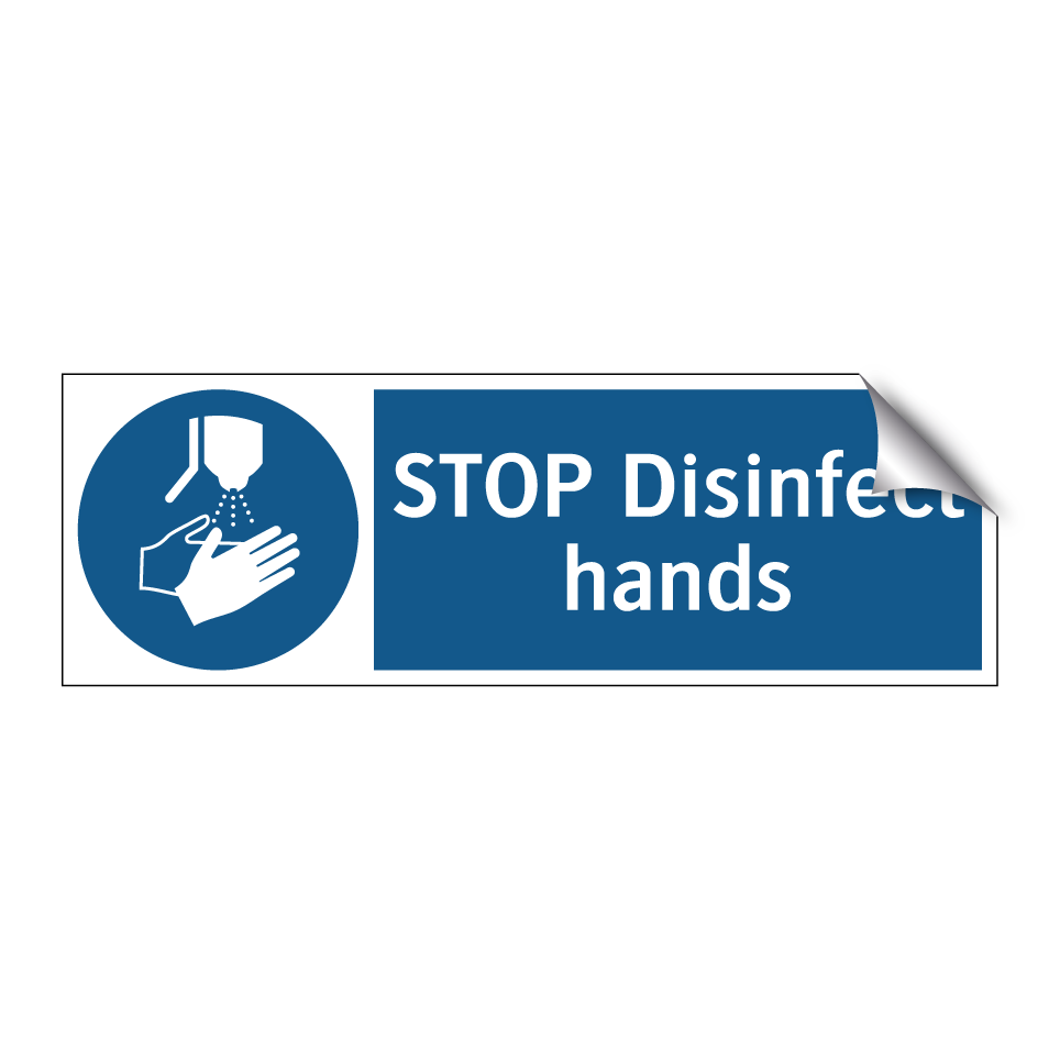 STOP Disinfect hands