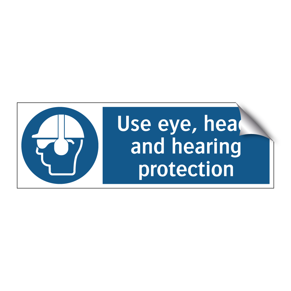 Use eye, head, and hearing protection