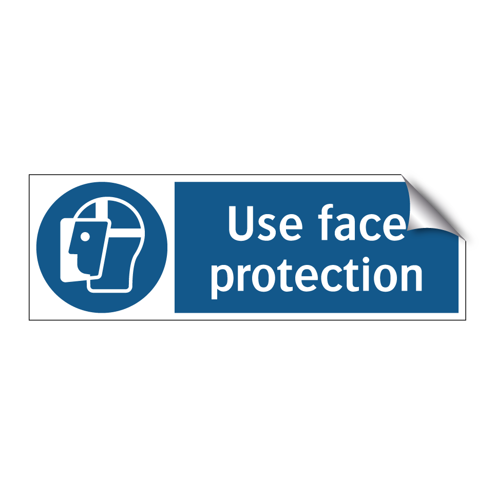 Use face protection