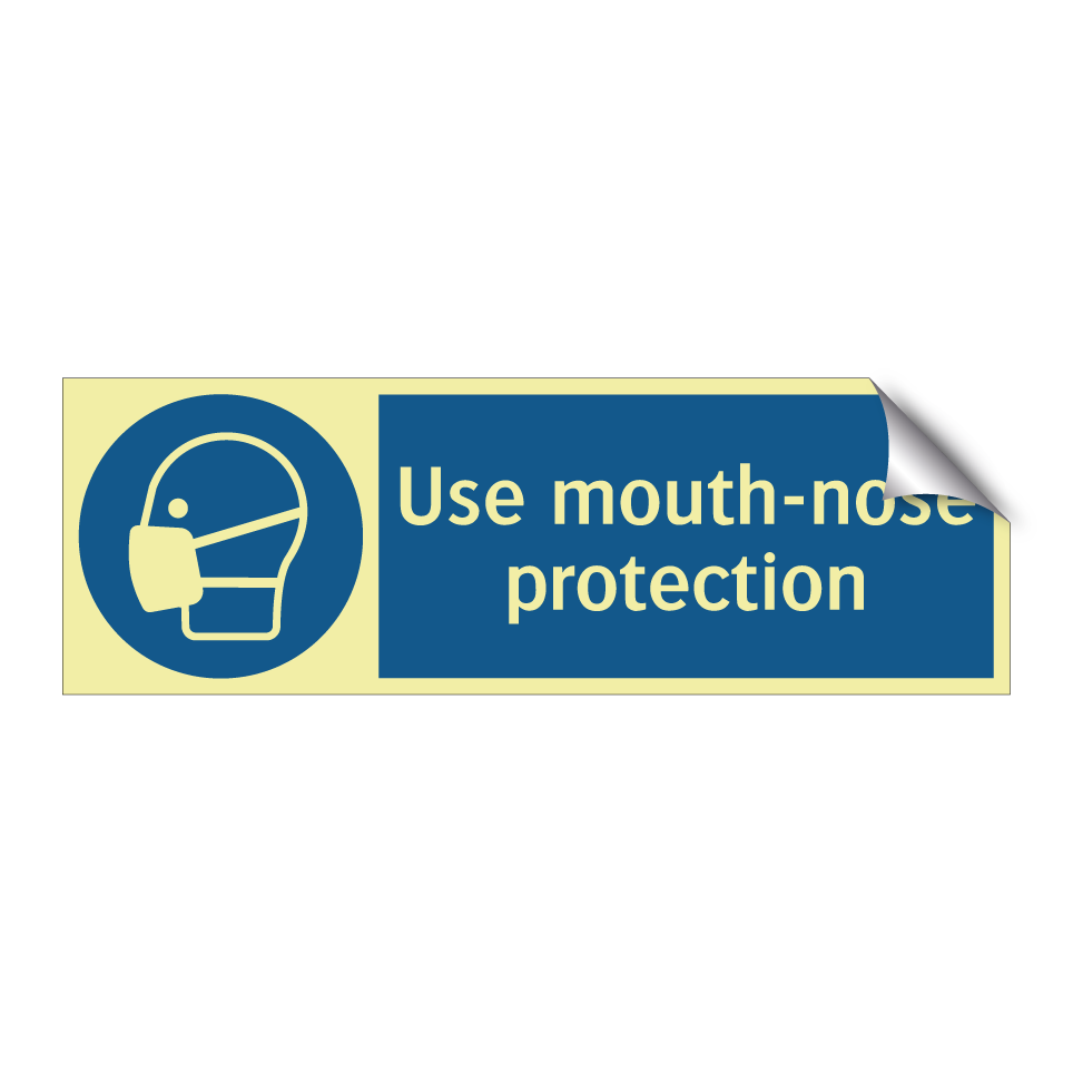 Use mouth-nose protection