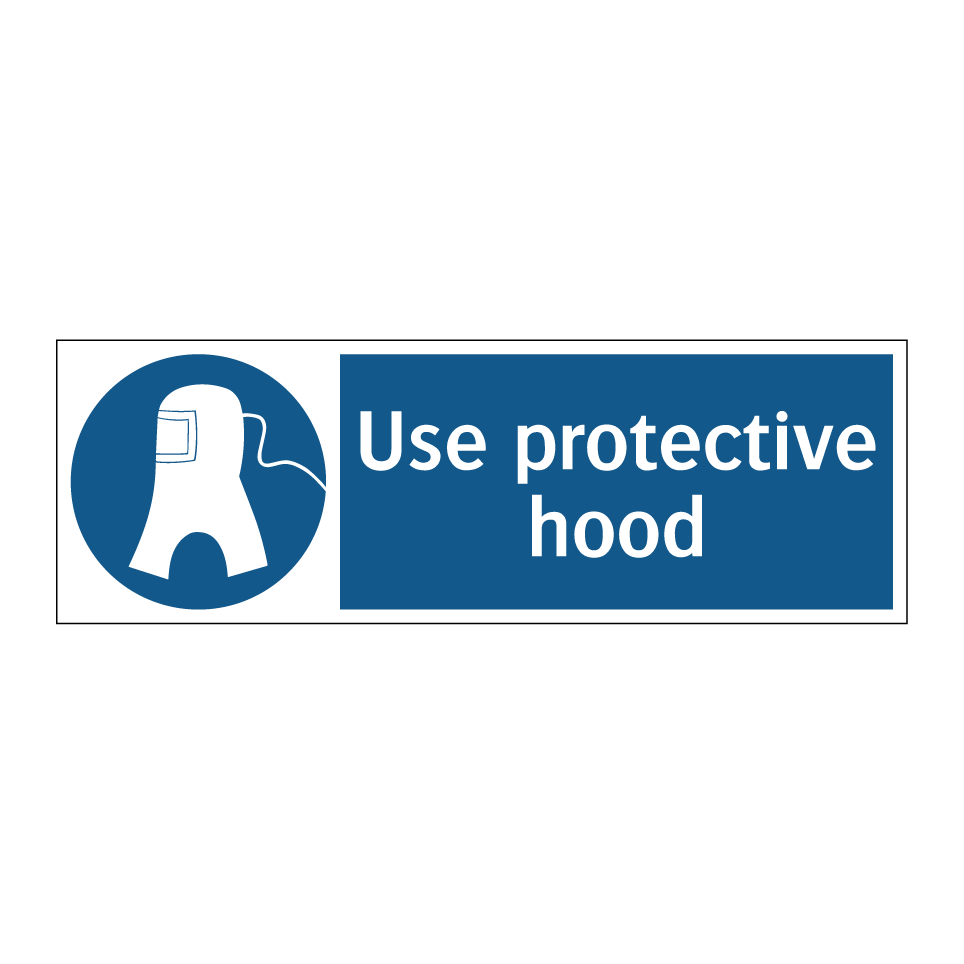 Use protective hood