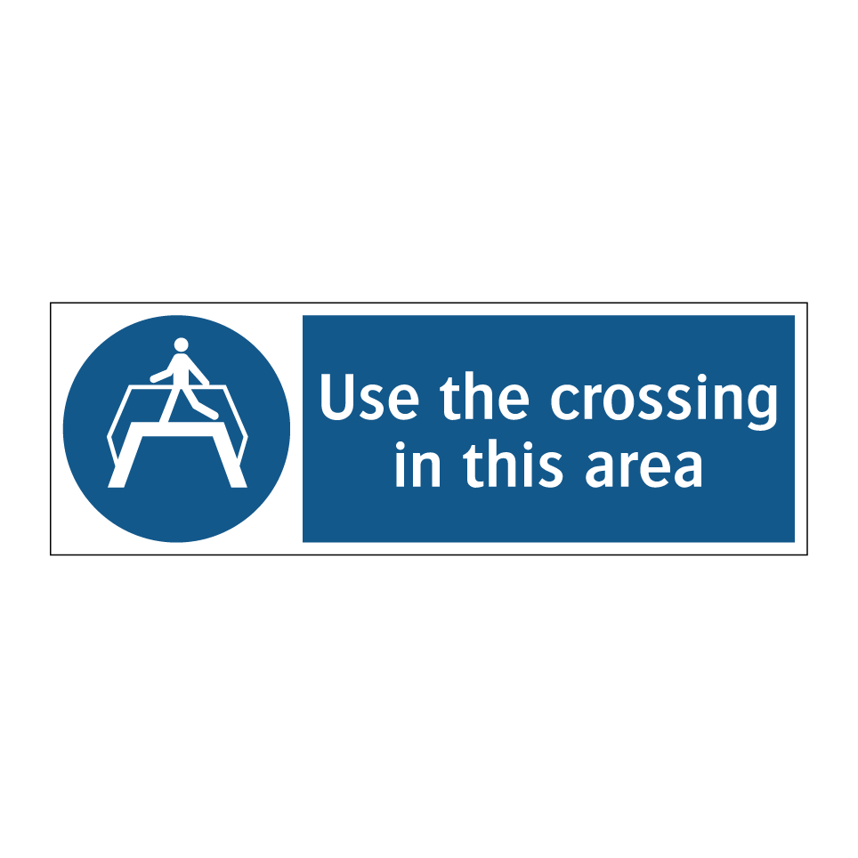 Use the crossing in this area