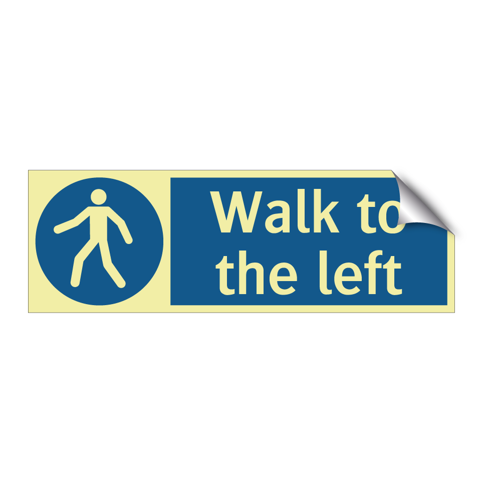 Walk to the left
