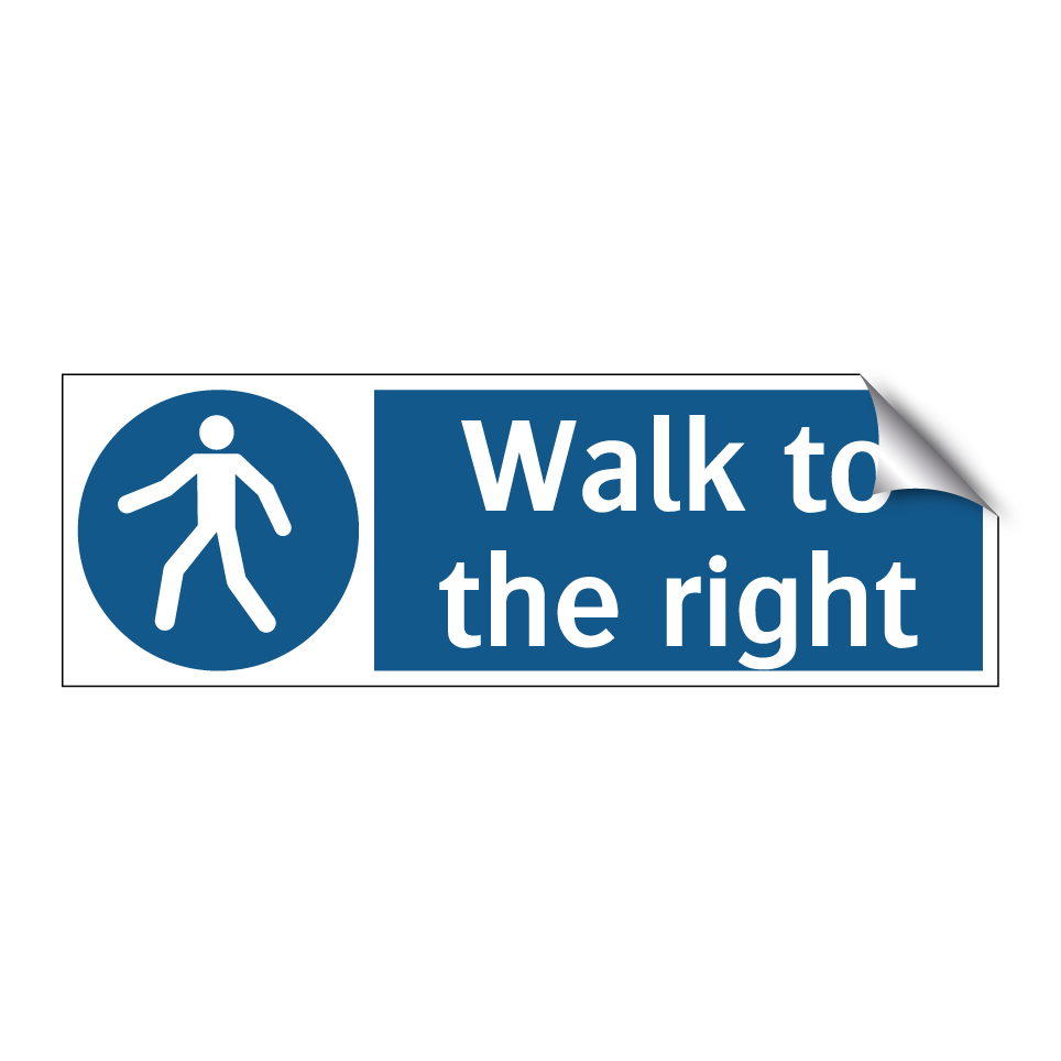 Walk to the right