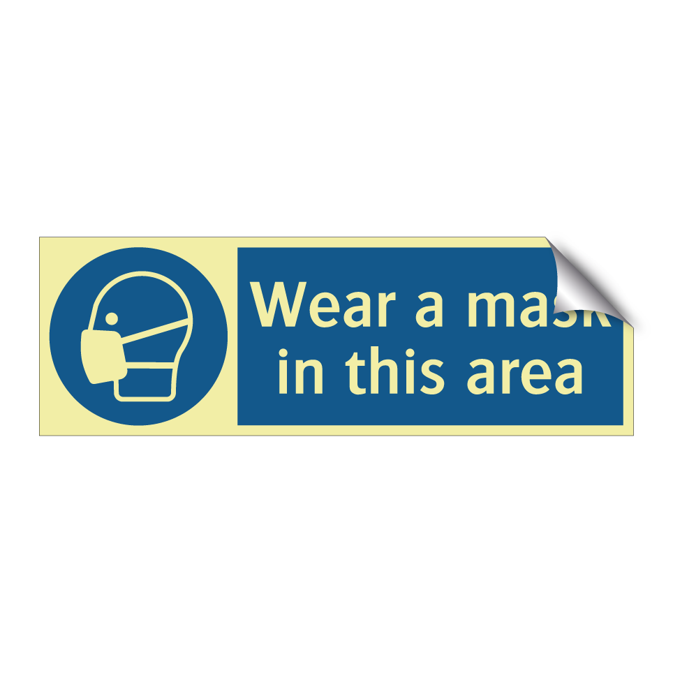 Wear a mask in this area