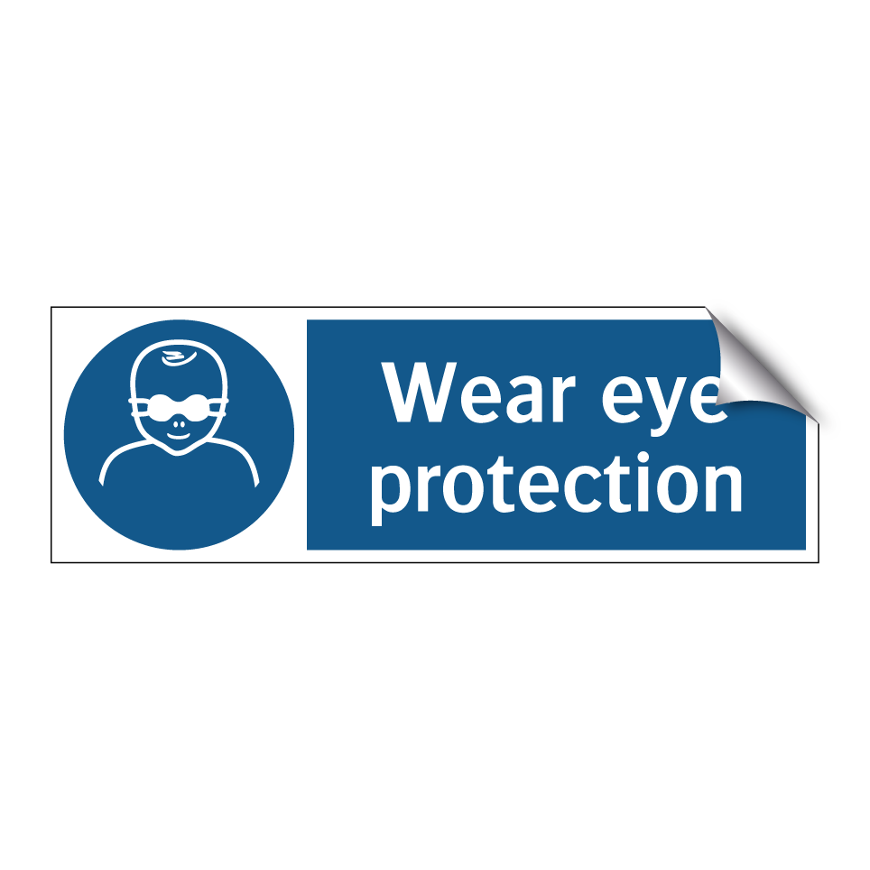 Wear eye protection