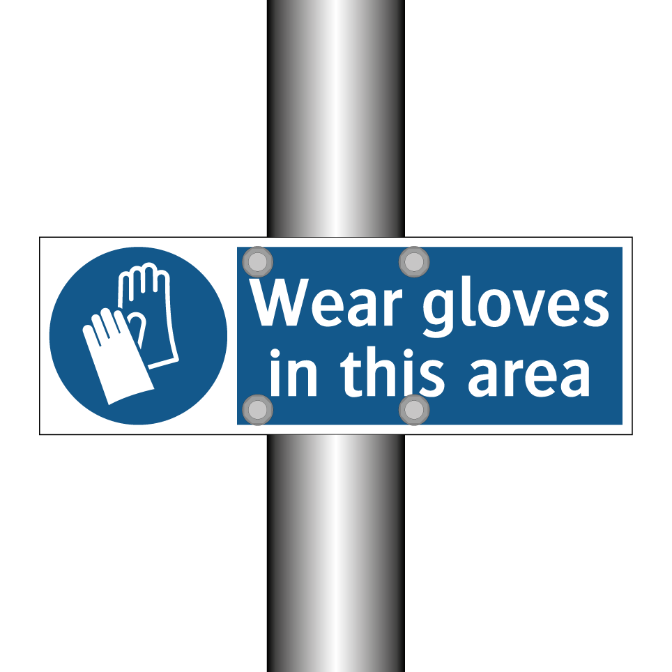 Wear gloves in this area