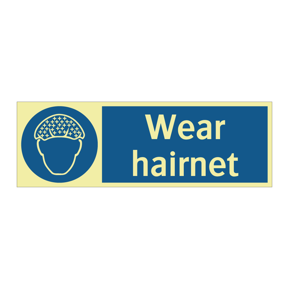 Wear hairnet