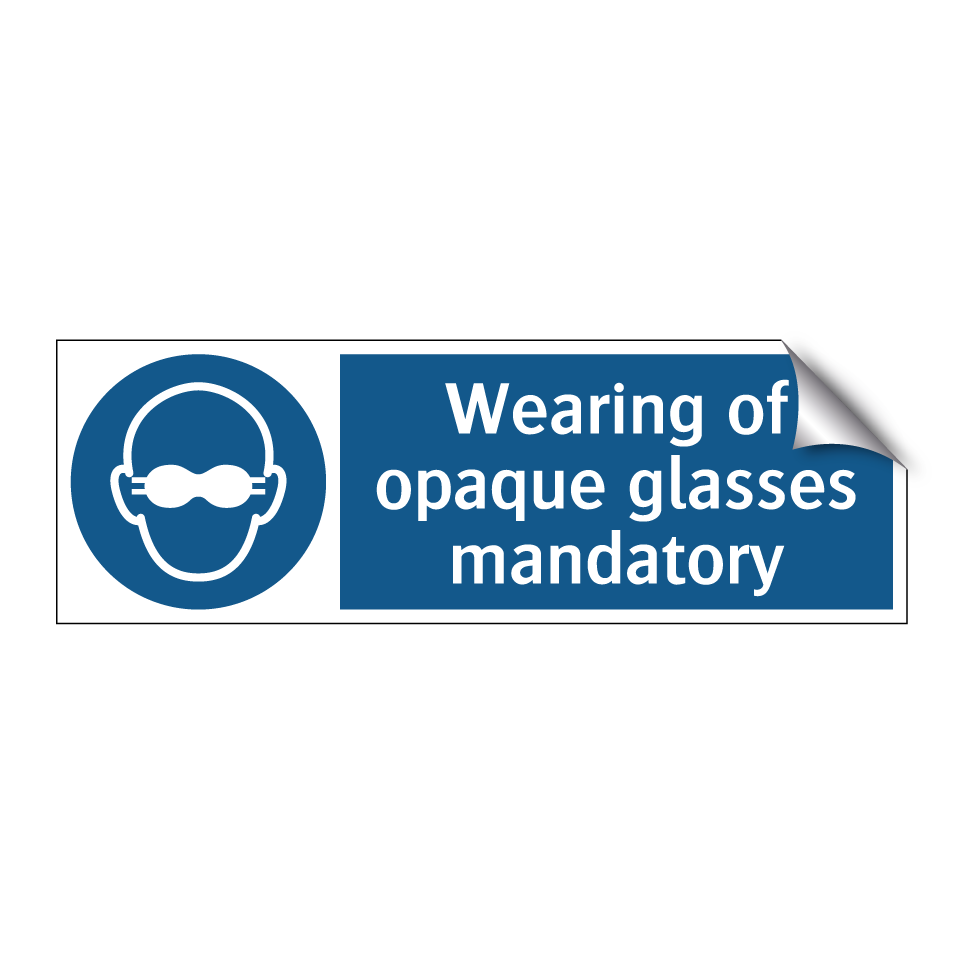 Wearing of opaque glasses mandatory