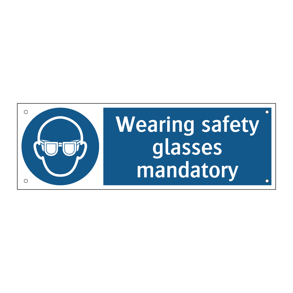 Wearing safety glasses mandatory