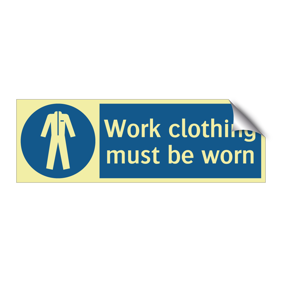 Work clothing must be worn