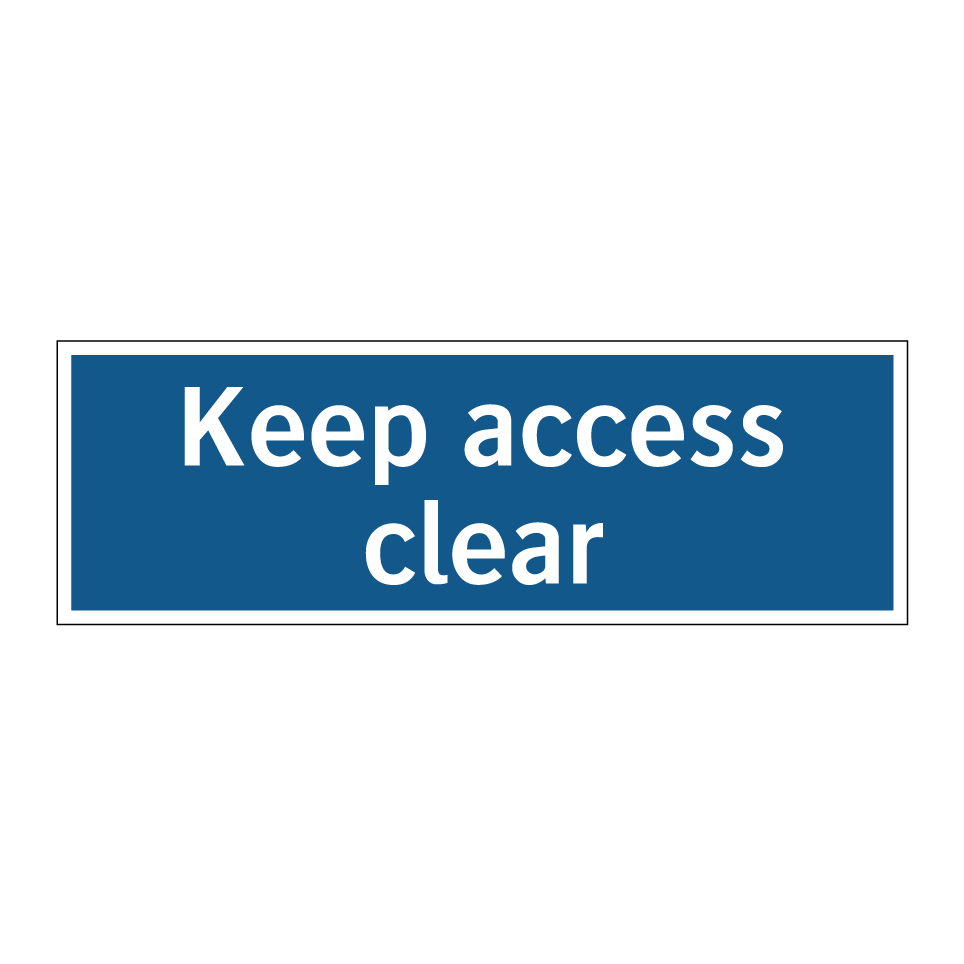 Keep access clear