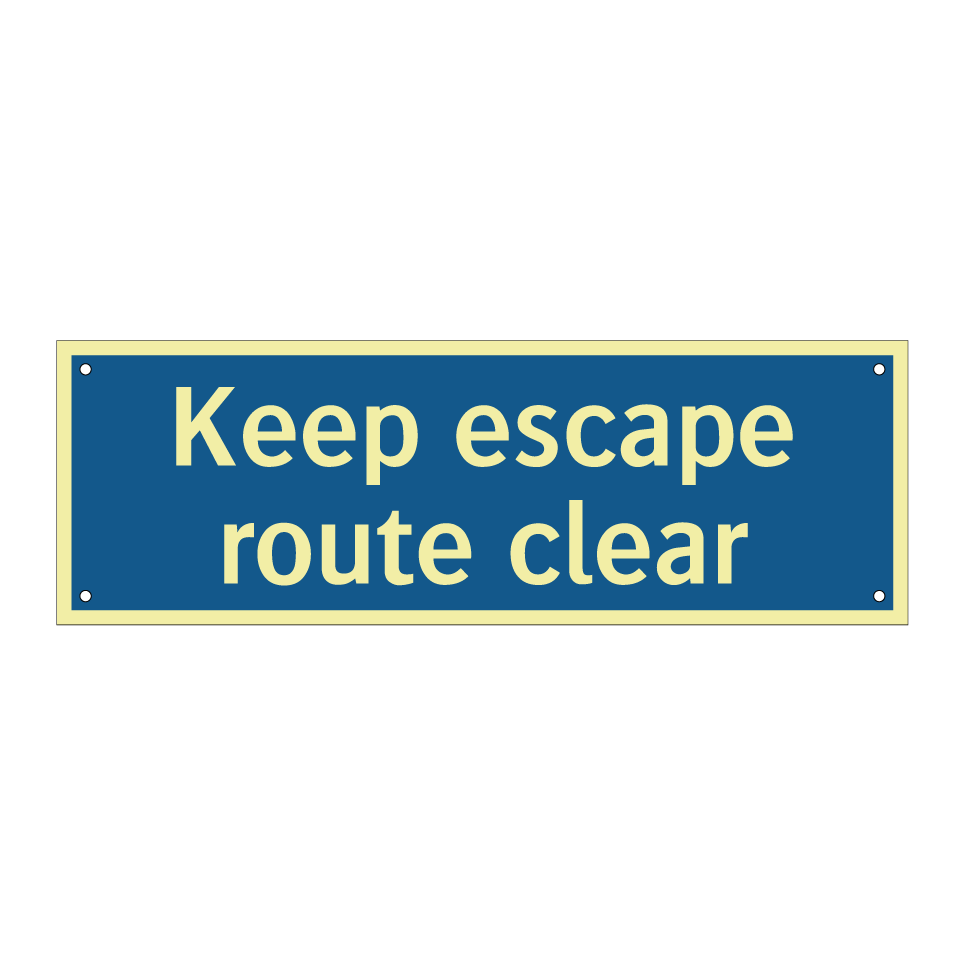 Keep escape route clear