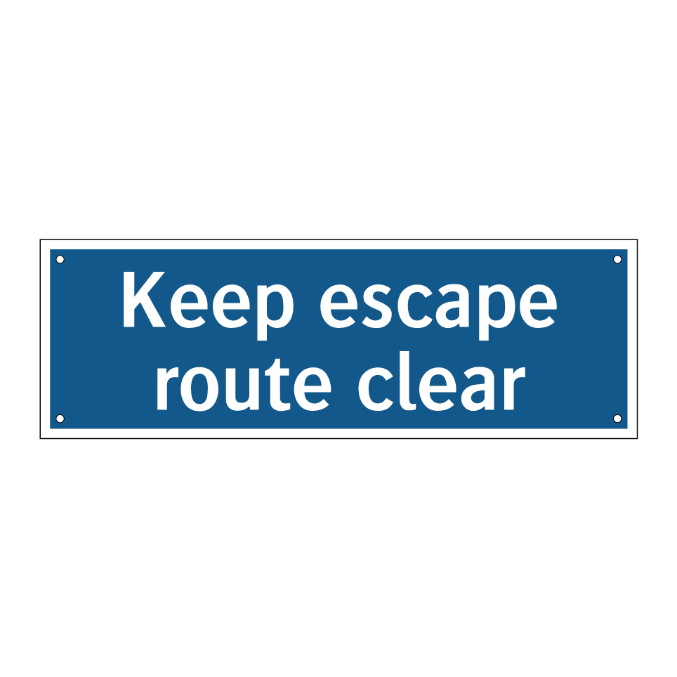 Keep escape route clear