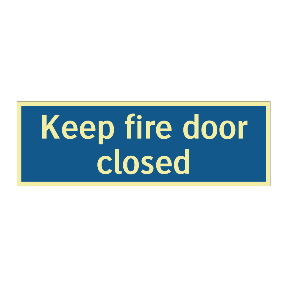 Keep fire door closed