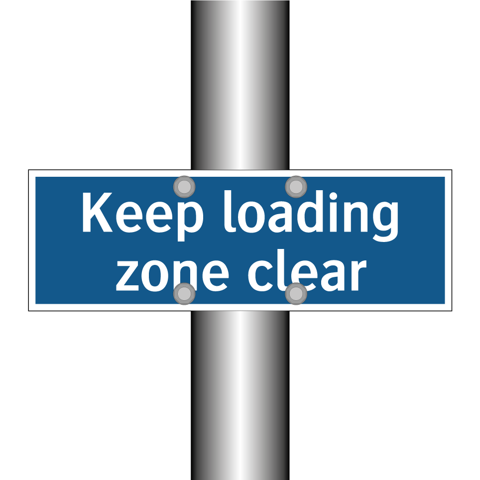 Keep loading zone clear