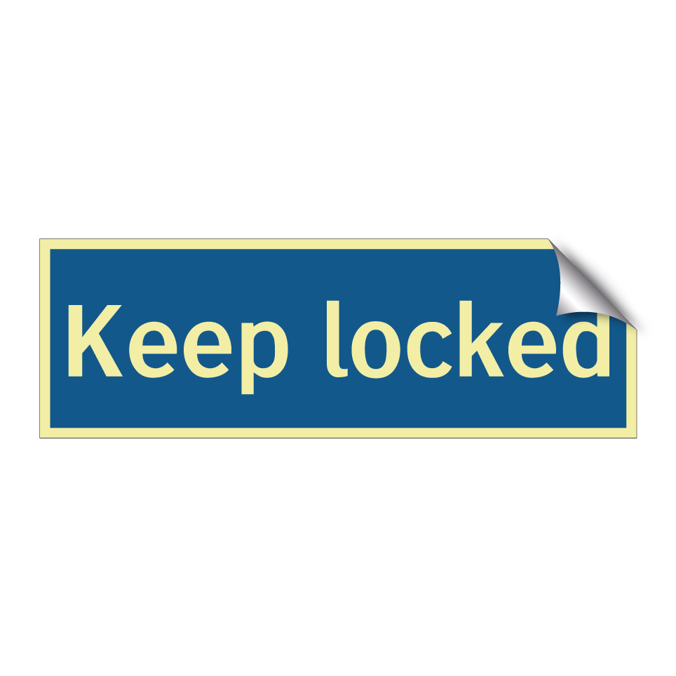 Keep locked