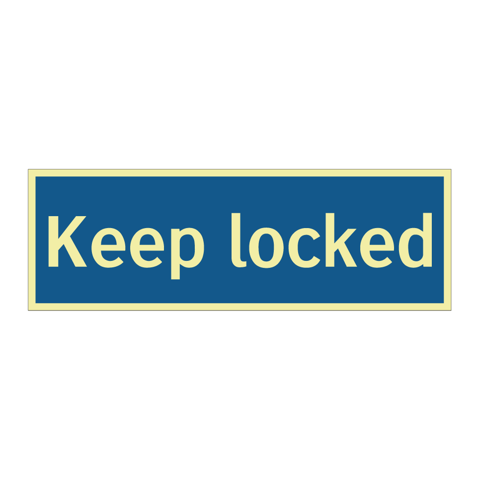 Keep locked