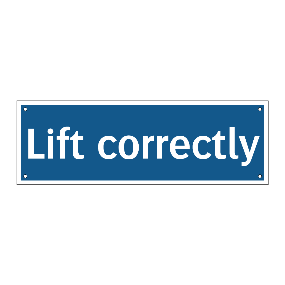 Lift correctly