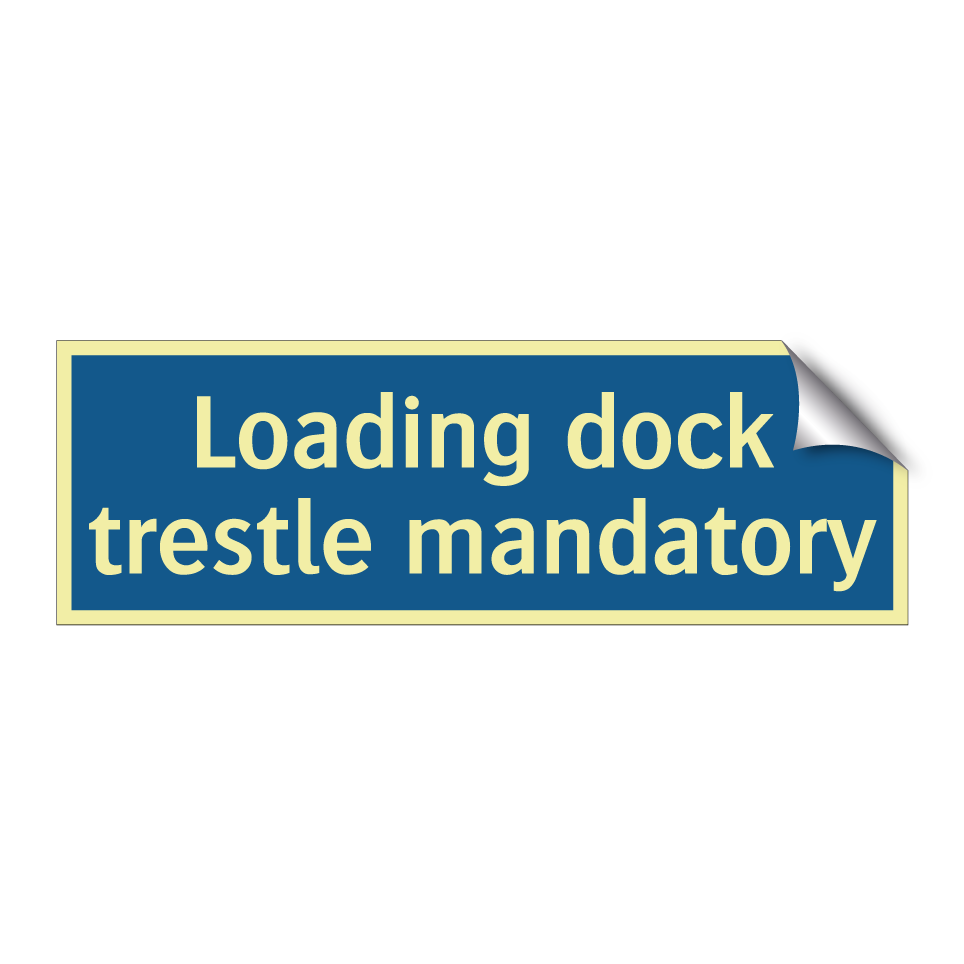 Loading dock trestle mandatory