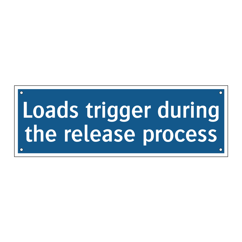 Loads trigger during the release process