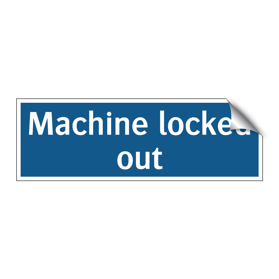Machine locked out
