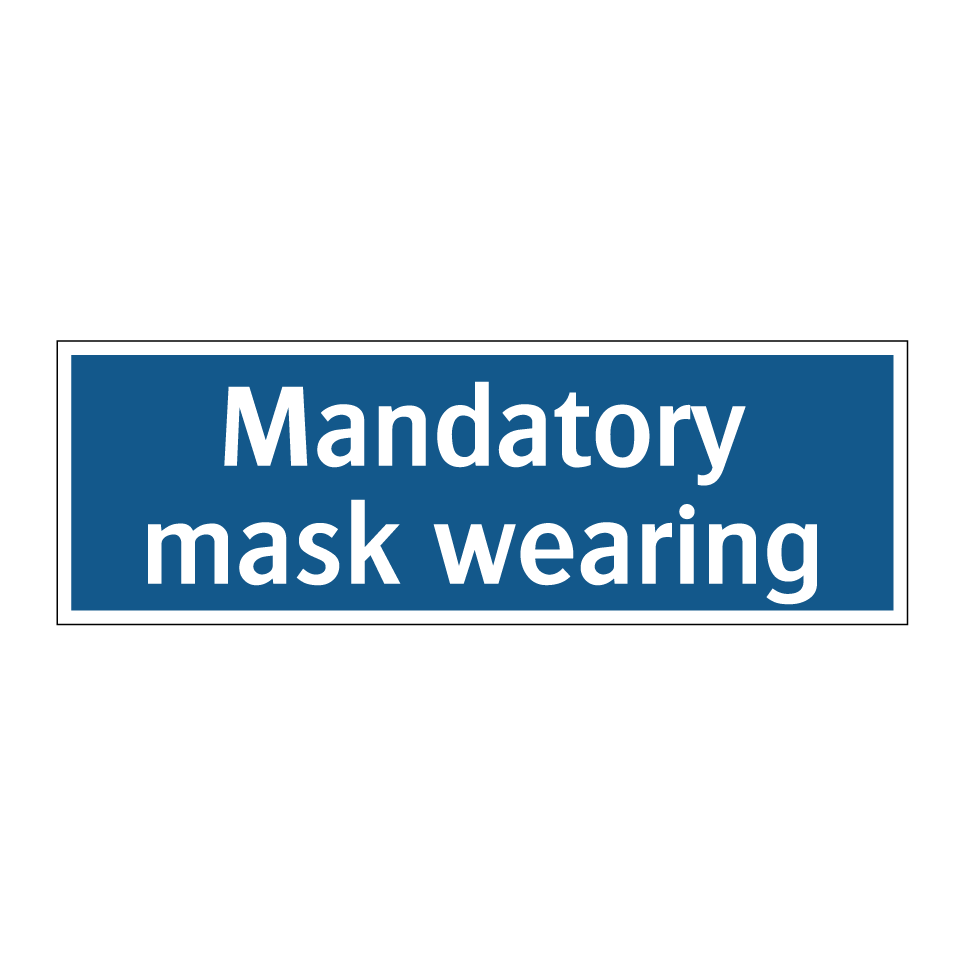 Mandatory mask wearing