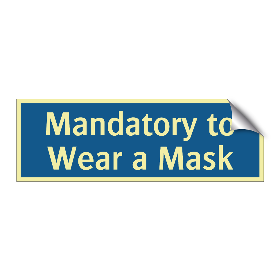 Mandatory to Wear a Mask