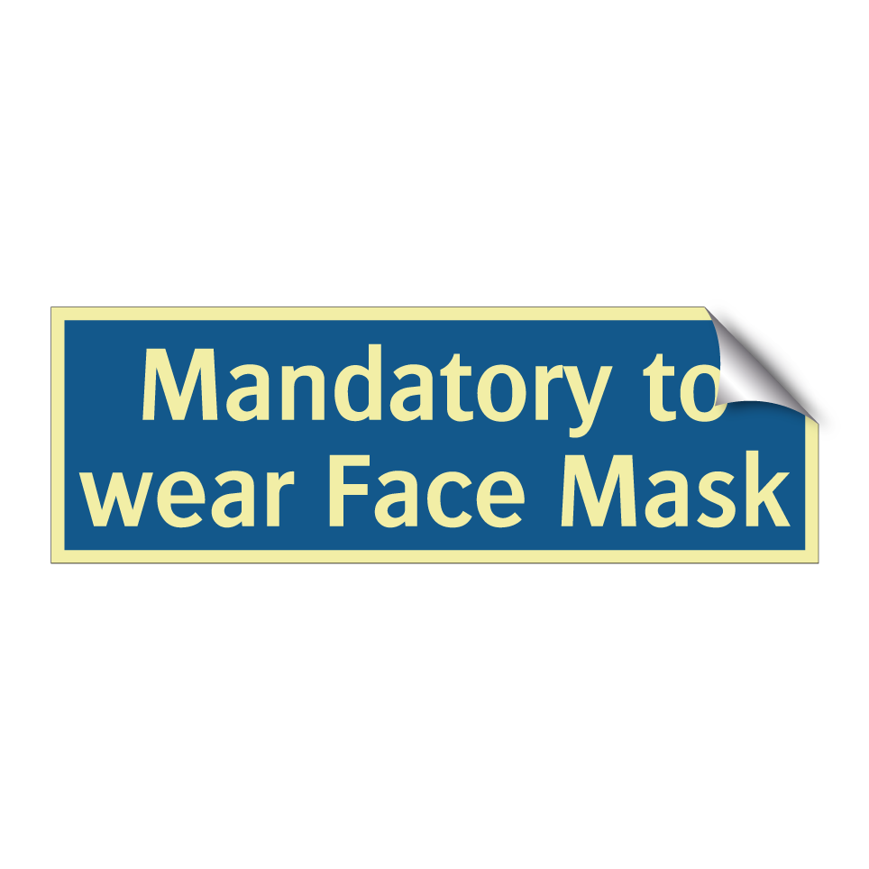 Mandatory to wear Face Mask