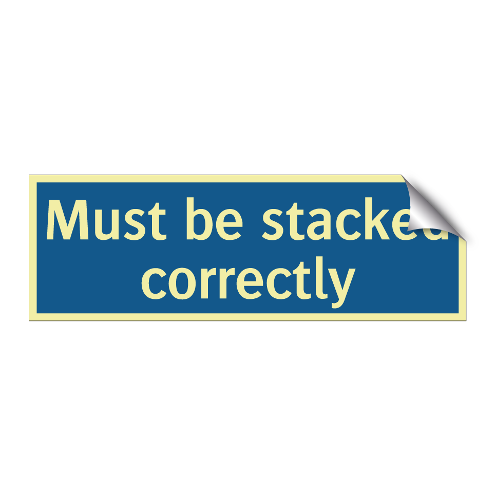 Must be stacked correctly