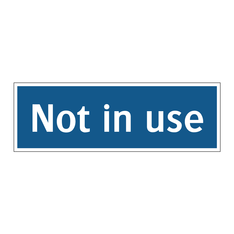 Not in use