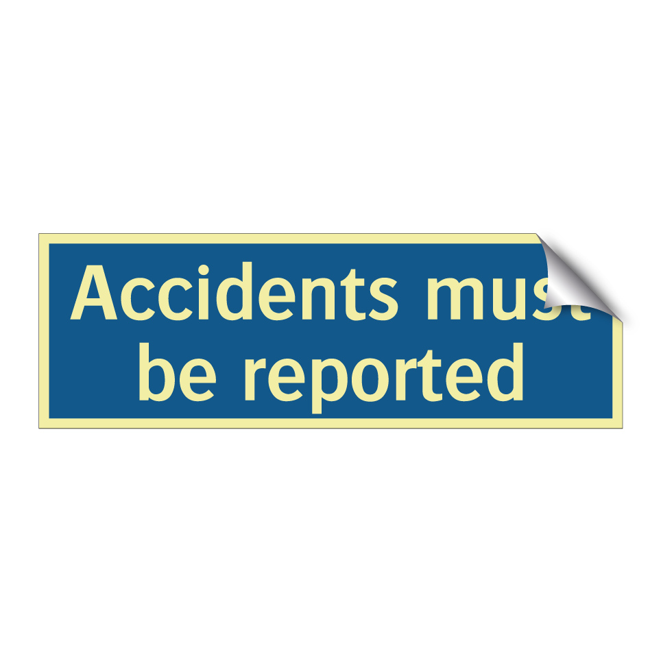 Accidents must be reported