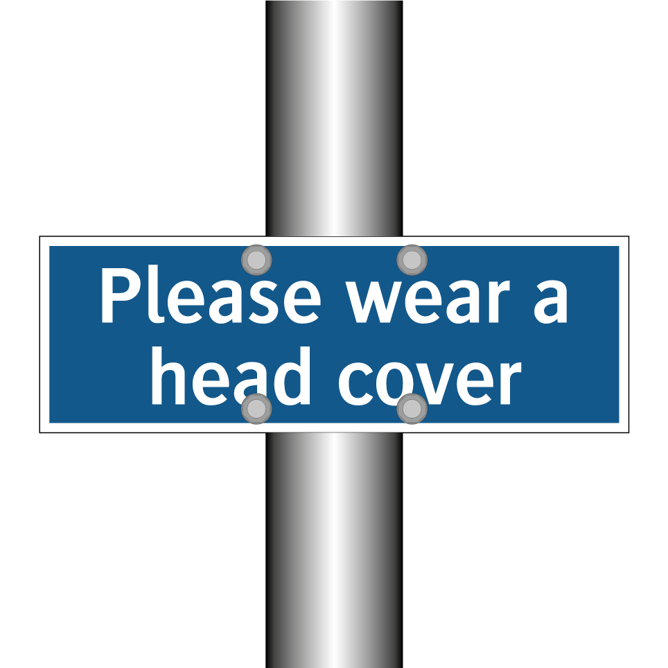 Please wear a head cover